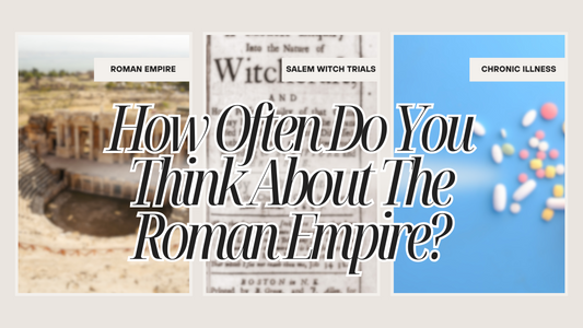 What Does The Current TikTok Trend "How Often Do You Think About The Roman Empire?" Say About Privilege?