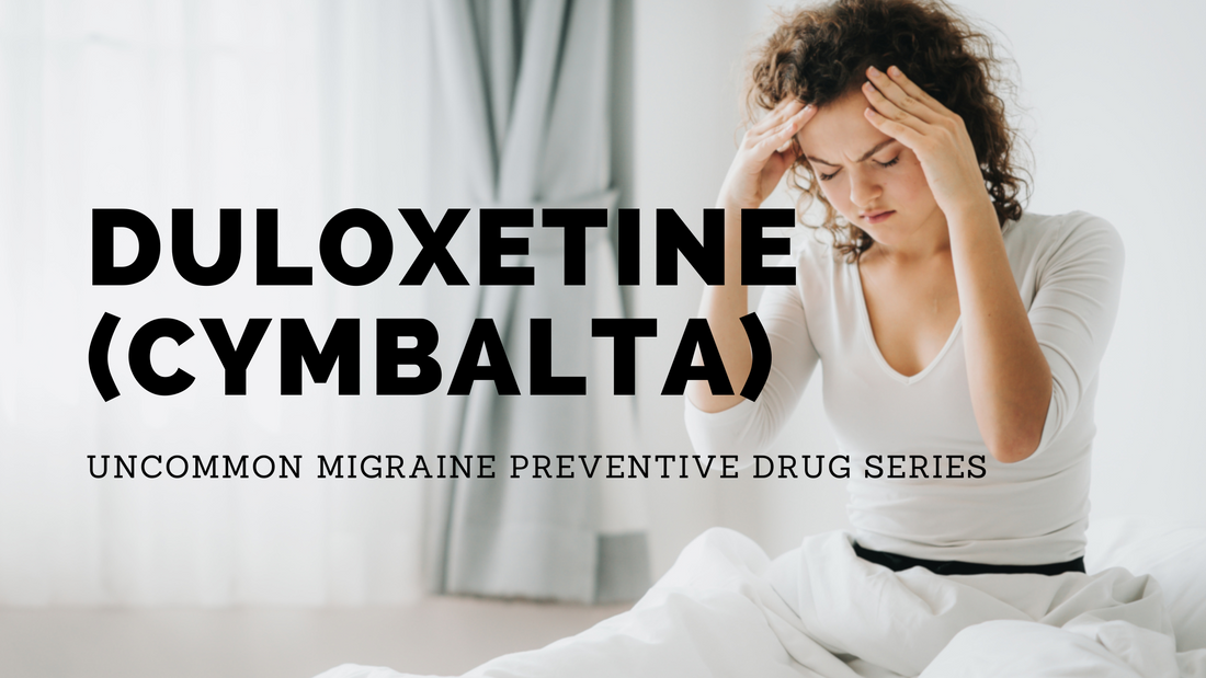 Duloxetine (Cymbalta): A Potential Off-Label Treatment for Migraine