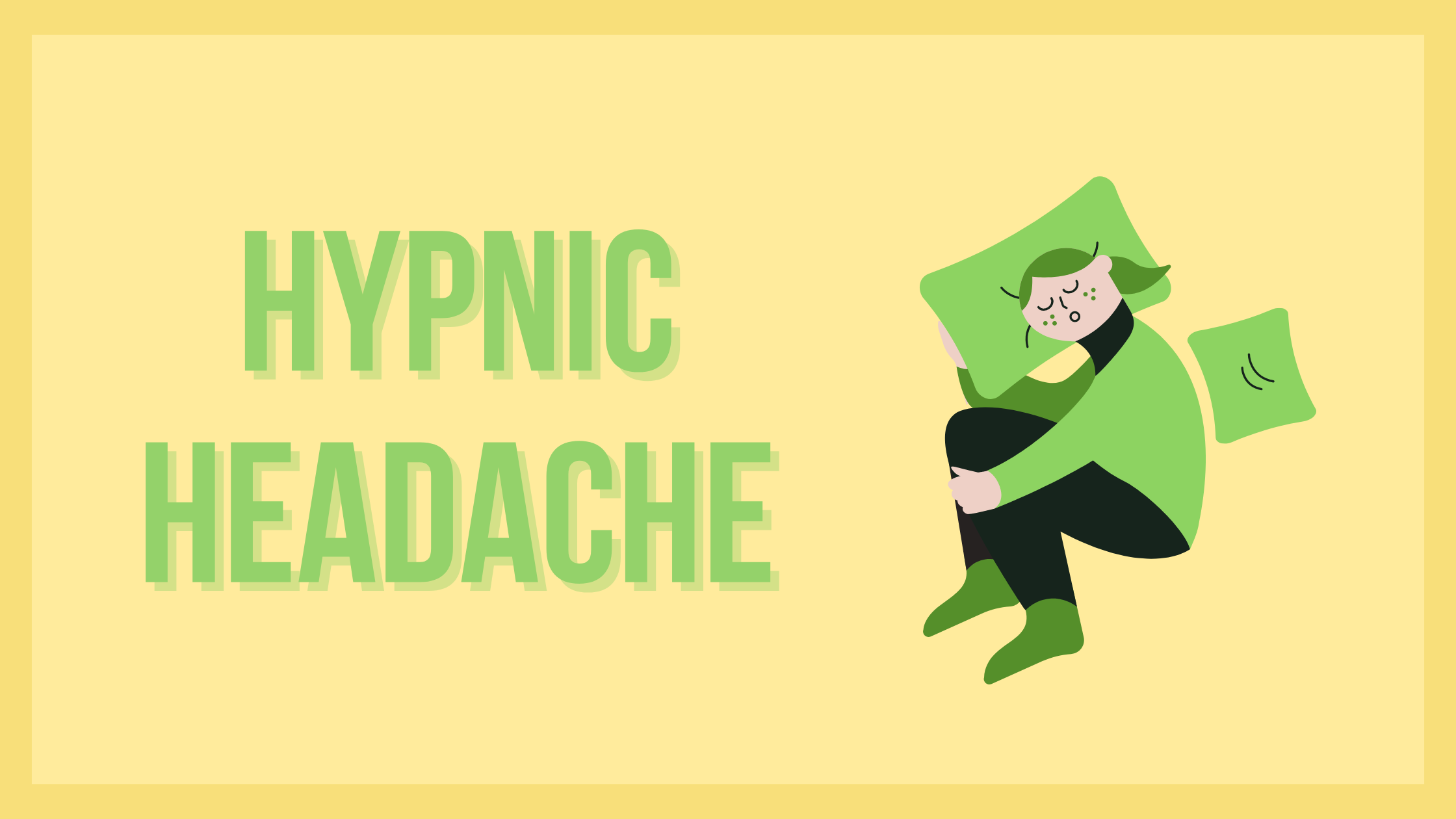 Everything You Need To Know About Hypnic Headache – Cerebral Torque