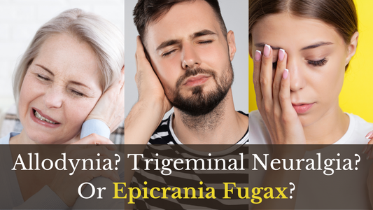 Allodynia? Trigeminal Neuralgia? Or Epicrania Fugax?